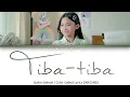 Download Lagu Quinn Salman - Tiba Tiba (Color Coded Lyrics/Lirik INA/ENG)