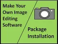 Image Editing Software Part 1 Package Installation Python Tkinter