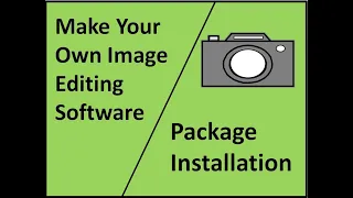 Image Editing Software Part 1 Package Installation Python Tkinter