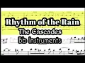 Download Lagu Rhythm of the Rain Bb Instruments Sheet Music Backing Track Play Along Partitura