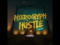 Lagu Hieroglyph Hustle - Mamo Beats 