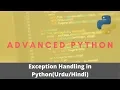 Python Advanced - P1 Exception Handling in