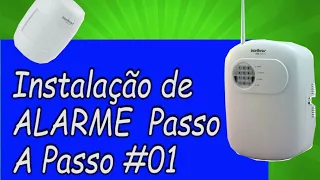 INSTALAÇÃO de Alarme PASSO A PASSO #01