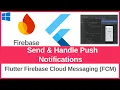 Flutter Firebase Cloud Messaging FCM Send Handle Push Notifications