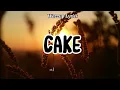 Download Lagu Cake - Florida (Lyrics)