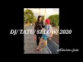 Download Lagu DJ/ TATU/ SELOW/ 2020