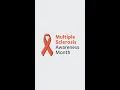 Multiple Sclerosis Awareness Month