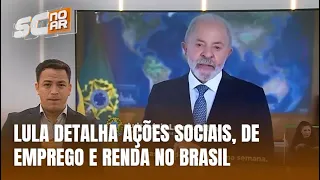 Lula destaca programas sociais e avanços na geração de emprego e renda