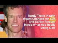 Randy Travis Health Issues Changed His Life And Career Forever Here s What He s Really Doing Now