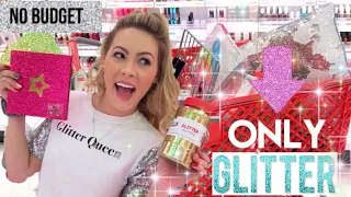 NO BUDGET (✨SPARKLY ITEMS ONLY✨) SHOPPING SPREE!