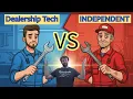 Dealership vs Independent Garage The Truth From a Real Mechanic