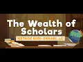 Lagu The Wealth of Scholars - Budi Ashari