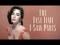 Download Lagu The Last Time I Saw Paris (1954) starring Liz Taylor