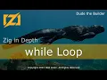 Zig in Depth while Loop