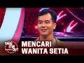 Pernah Jadi Selingkuhan! Juan Mencari Wanita yang Setia - Take Me Out Indonesia 2024