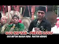 Download Lagu GUS MIFTAH PERCIL PANTUN LUCU - ABAH SYARIF MILAD PONPES NURUL HUDA 40