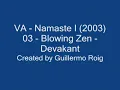 Blowing Zen - Devakant (from Namaste I)