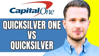 Capital One Quicksilver One VS Quicksilver Review