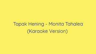Download Tapak Hening - Monita Tahalea (Karaoke Version - Minus One with Lyric) MP3