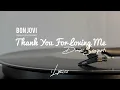 Download Lagu Bon Jovi - Thank You For Loving Me (Lyric) | Cover by Dimas Senopati
