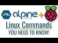 Alpine Linux on Raspberry Pi Basics Commands You Need To Know