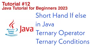 Short Hand if else in Java Ternary Operator Ternary Condition in Java Java Tutorials 2023
