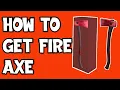 HOW TO GET FIRE AXE ON LUMBER TYCOON 2 2020 ROBLOX