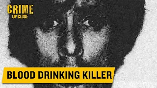 Richard Chase The Killer Cannibal and Necrophile Born To Kill S2 Ep1 Crime Up Close