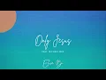 Download Lagu Efua B - Only Jesus (Official Lyric Video)