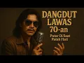 Download Lagu DANGDUT LAWAS 70-an 💔 Tembang Patah Hati \u0026 Kenangan Sedih