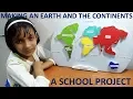 Model of 7 Continents A School Project