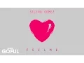 Download Lagu Selena Gomez - Feel Me (Audio) [Studio Fan Edition]