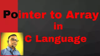 POINTER TO ARRAY IN C LANGUAGE Chapter 13