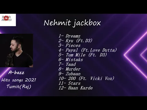 Download MP3 Hits of A-bazz | Jackbox 2021 | Nehmitjackbox| A-bazz Hit Song 2021 | Tumit s 2021|Heartbreak songs