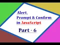 Alert Prompt and Confirm in JavaScript in Hindi - Part 6