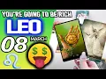 Leo YOU RE GOING TO BE RICH horoscope for today MARCH 8 2026 tarot MARCH