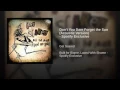 Don't You Dare Forget the Sun Acoustic Version   Spotify Exclusive