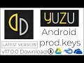 Yuzu Android Emulator 17 0 0 Prod Keys Installation Guide