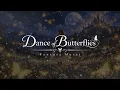 【幻想ケルト音楽】蝶舞う丘のファンタジーBGM｜幾重にも重なる優雅な余韻 [睡眠用BGM・リラックス用BGM・作業用BGM]