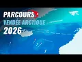 Parcours | Vendée Arctique 2026