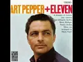 Art Pepper + Eleven - "Four brothers"