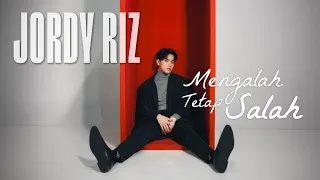 jordy riz mengalah tetap salah official music video 