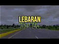 Download Lagu LAGU LEBARAN - Hari Raya Idul Fitri 2022 || No Copyright Backsound ‼️