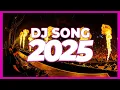 DJ SONG 2025 - Remixes \u0026 Mashups of Popular Songs 2025 | DJ Remix Club Music Disco DJ Mix 2025
