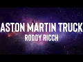 Roddy Ricch - Aston Martin Truck (Lyrics)