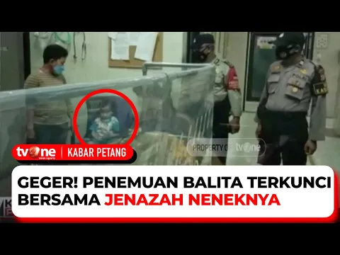 Kronologi Balita Terkunci 4 Hari Bersama Neneknya yang Sudah Meninggal