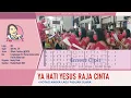 Download Lagu Ya Hati Yesus Raja Cinta | Lagu Minggu Palma | Lagu Yesus Kristus | Madah Bakti 508