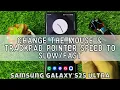 How to Change the Mouse Trackpad Pointer Speed to Samsung Galaxy S25 Ultra