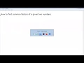 Program Finding common factors of a given two numbers using Core Java