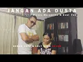 Download Lagu JANGAN ADA DUSTA - BROERY MARANTIKA \u0026 DEWI YULL // Aswar Toya \u0026 Lely Kara COVER